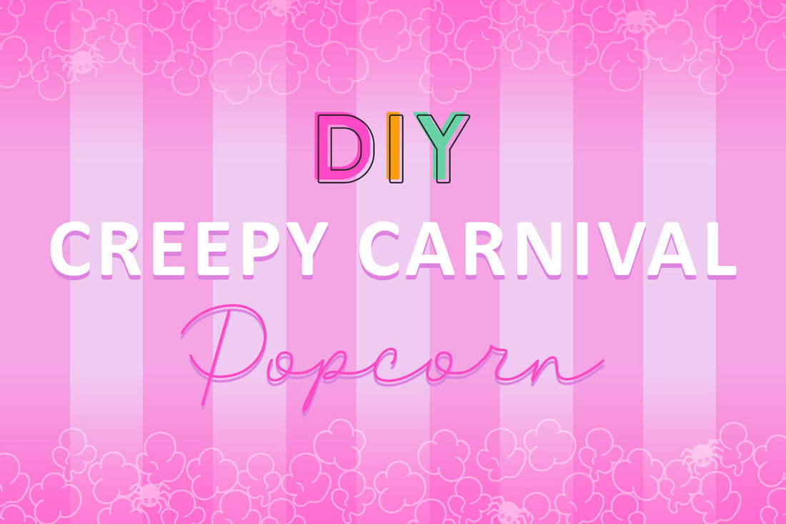 Text on a pink, striped background with popcorn illustrations reads: "DIY Creepy Carnival Popcorn.