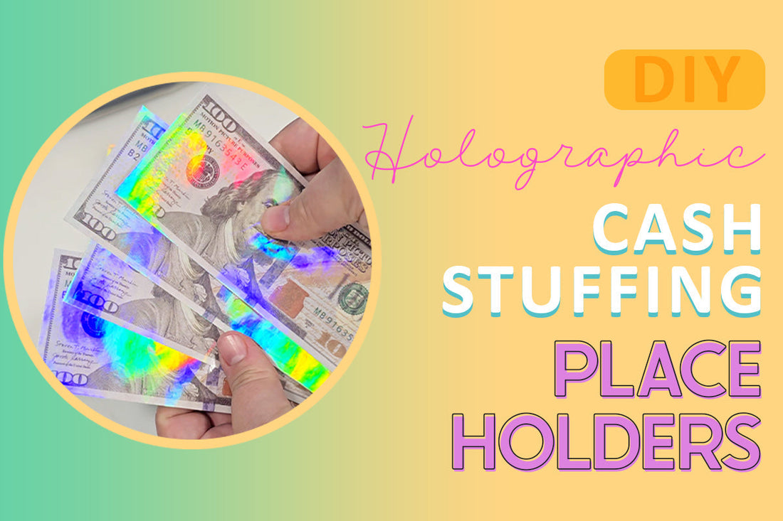 DIY Holographic Cash Stuffing Place Holders
