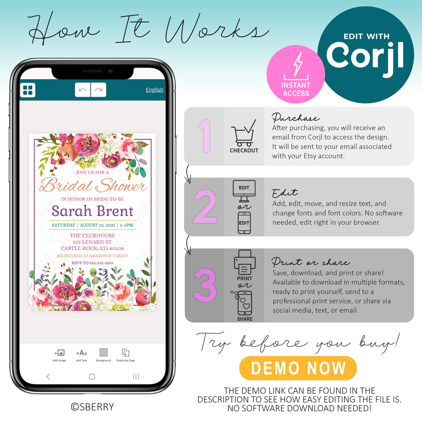 A phone screen displays a floral bridal shower invitation. Instructions beside it explain how to edit and purchase the template online using Corjl, with demo and instant access information.
