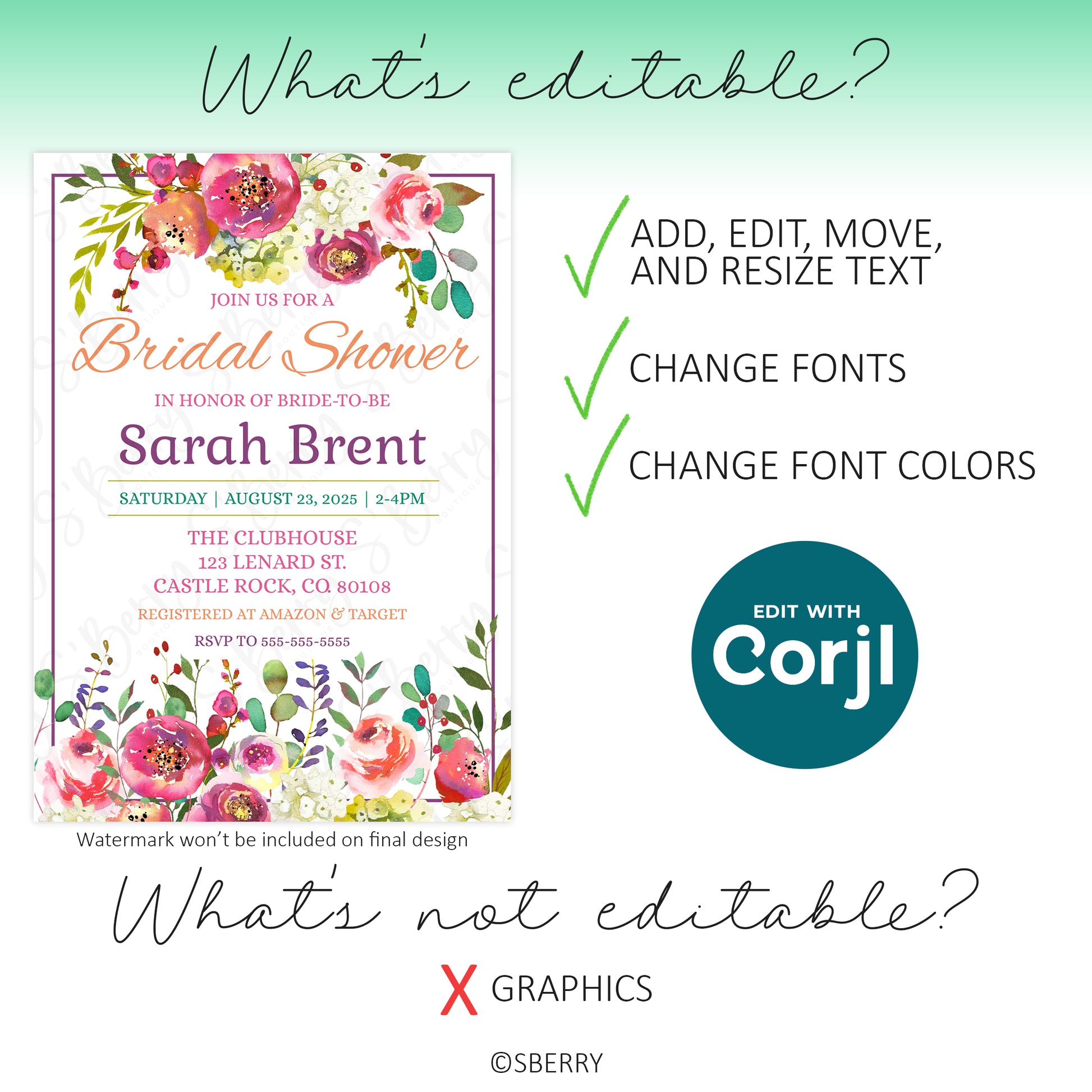 Bridal shower invitation template with floral border; editable text, font, and font colors; graphics are not editable; Corjl editing tool highlighted.