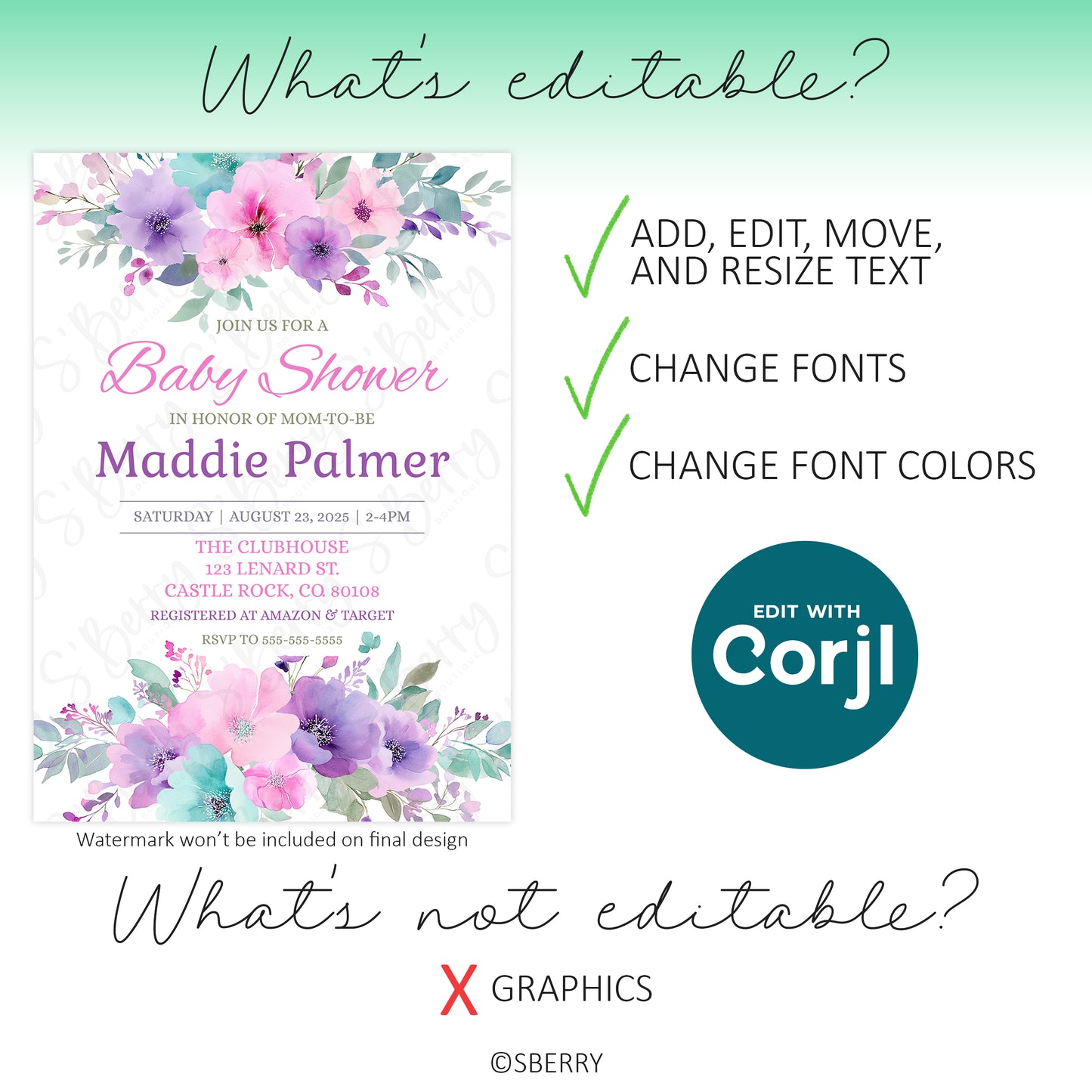 Baby shower invitation template with floral borders, showing text elements that can be edited, such as font, size, and color; graphics cannot be edited. Corjl logo displayed.