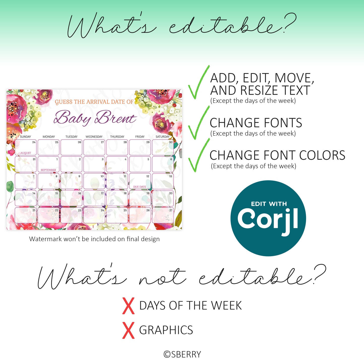 A floral baby arrival date calendar template with editable text, fonts, and font colors; days of the week and graphics are not editable.