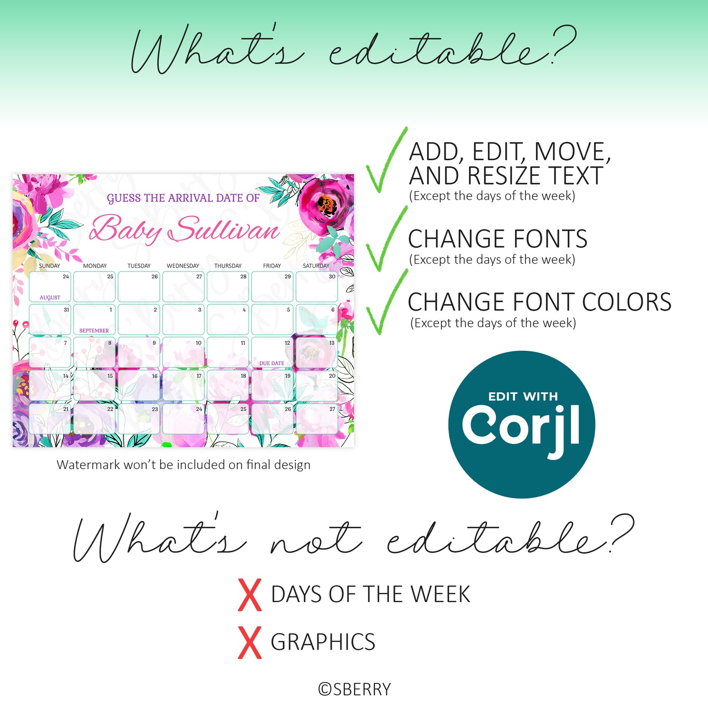 Editable calendar template for guessing a baby’s arrival date; text, fonts, and font colors are editable, but days of the week and graphics cannot be changed.