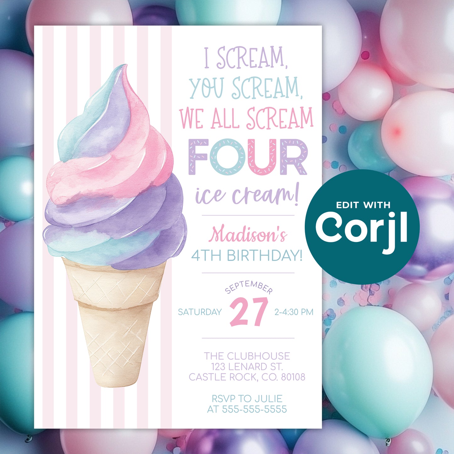 Ice cream themed birthday invitation displayed on colorful balloon background, featuring pastel soft serve design and editable Corjl template.