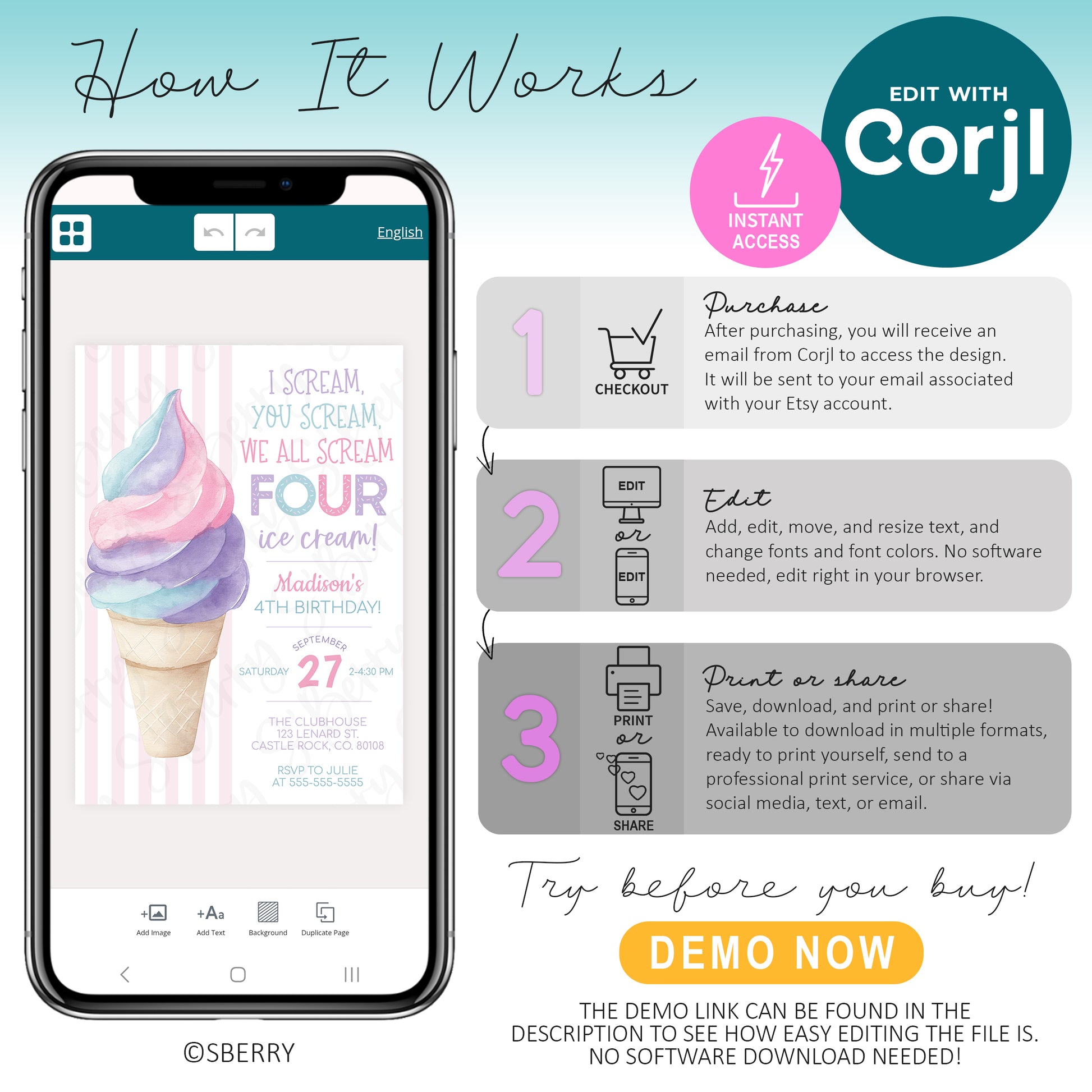 Smartphone displaying an editable ice cream-themed invitation in the Corjl app, with step-by-step instructions for purchase, editing, and downloading or sharing the invitation.