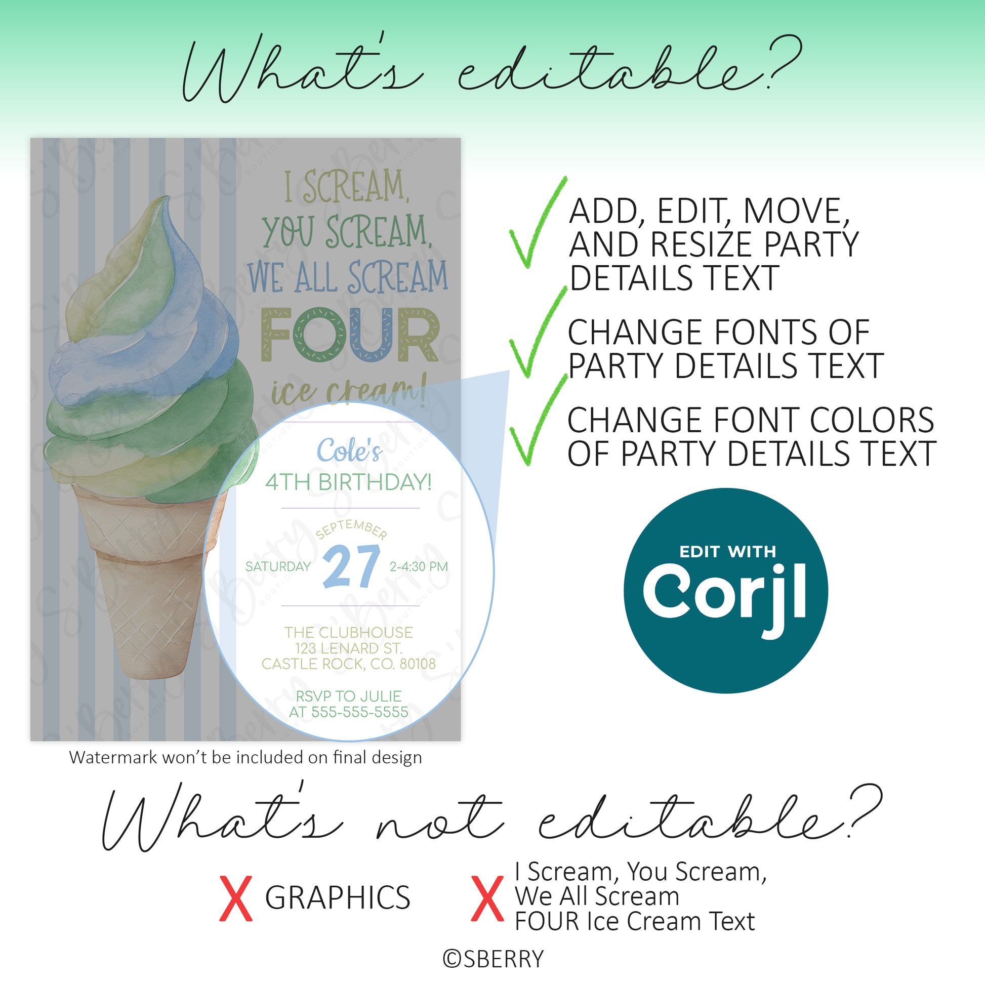 Editable birthday invitation template featuring an ice cream graphic, with options to change party text, fonts, and colors; graphics and script title are not editable.