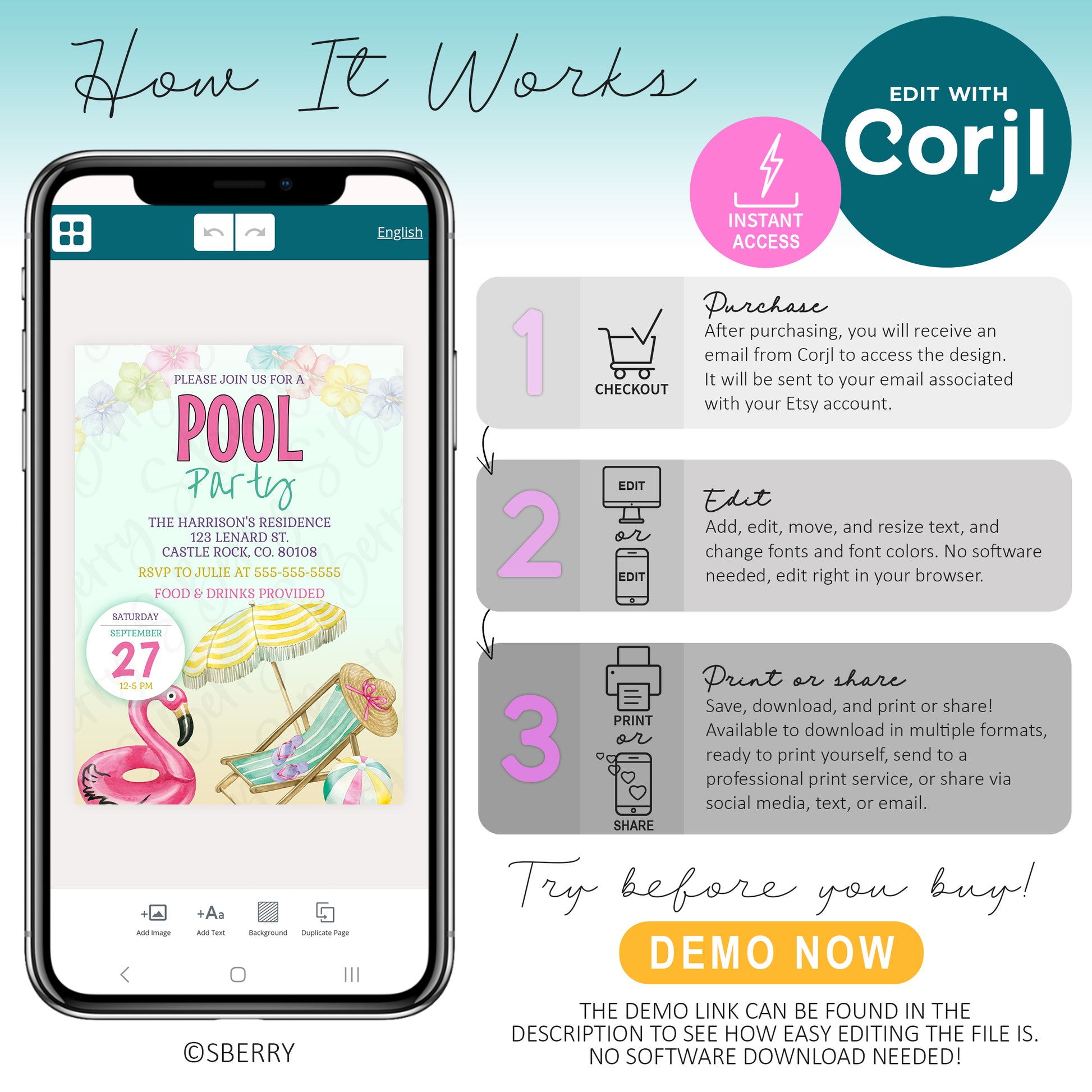 Smartphone displaying a pool party invitation with Corjl editing instructions; three steps shown: purchase, edit, and print/share; includes demo and instant access details.
