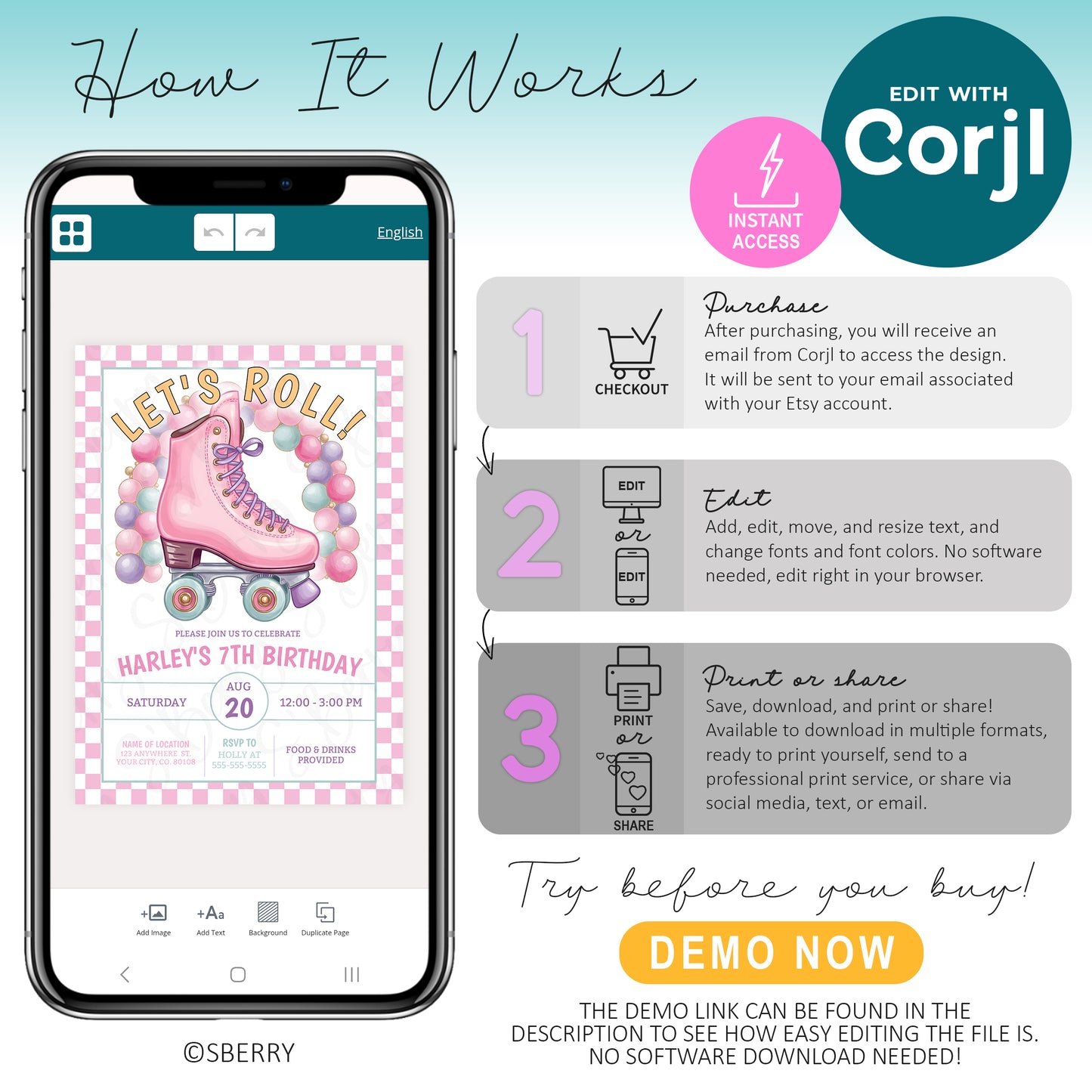 A smartphone displays a pink roller skate birthday invitation template in Corjl, with step-by-step instructions for purchasing, editing, and printing or sharing the design.