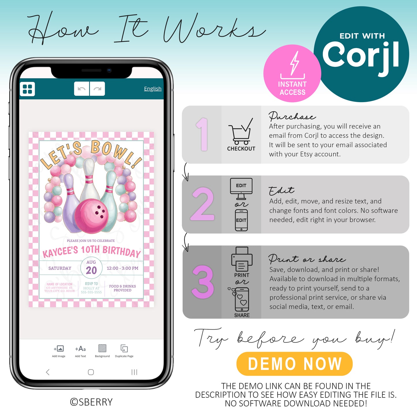 A digital flyer explains how to edit a birthday bowling party invitation using Corjl in three steps: purchase, edit, and print or share. A sample pink bowling invite is shown.