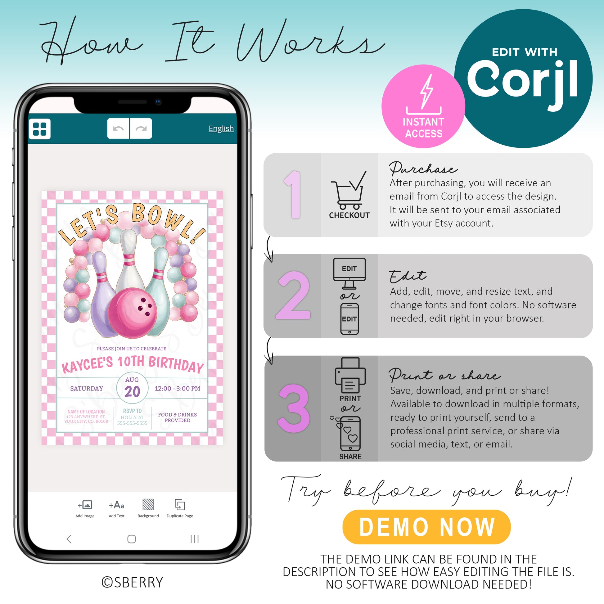 A digital flyer explains how to edit a birthday bowling party invitation using Corjl in three steps: purchase, edit, and print or share. A sample pink bowling invite is shown.