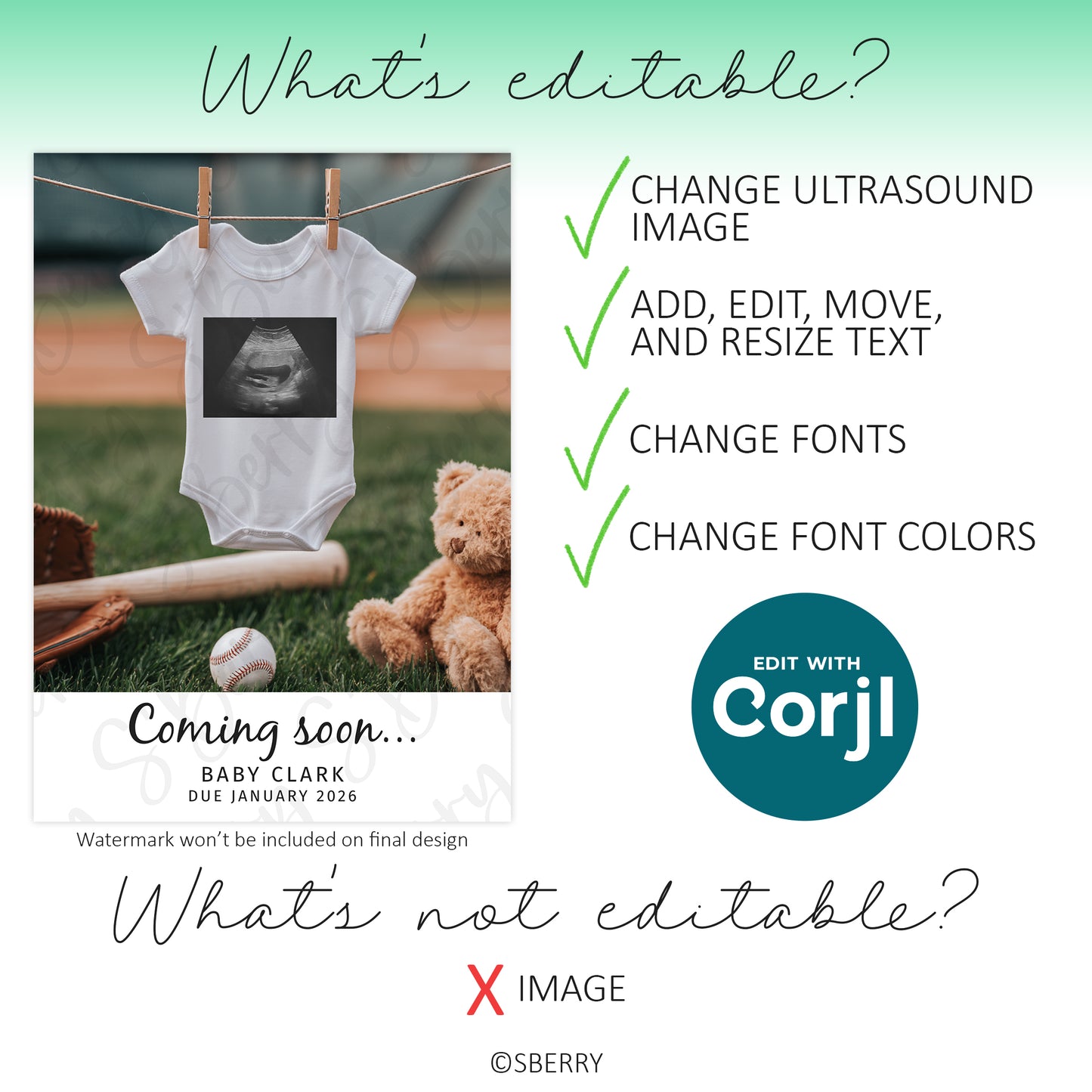 Announcement template showing a baby onesie with an ultrasound image, a teddy bear, and a baseball. Editable features are listed; the onesie image is marked as non-editable.