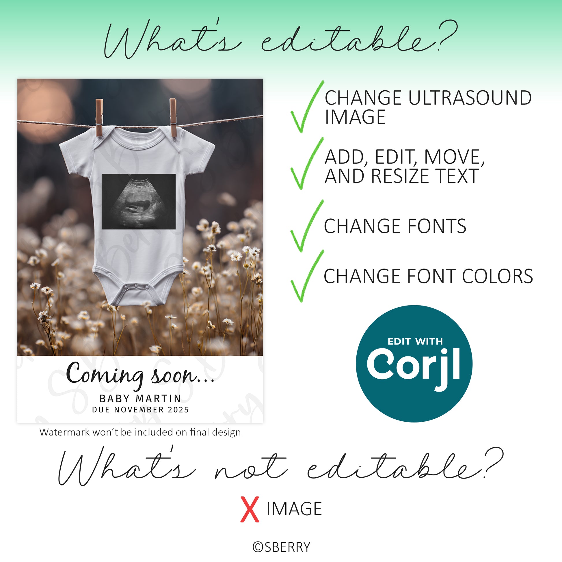 A baby onesie with an ultrasound image on it is displayed on a hanger outdoors. Text explains which design elements are editable and which are not, highlighting Corjl editing features.