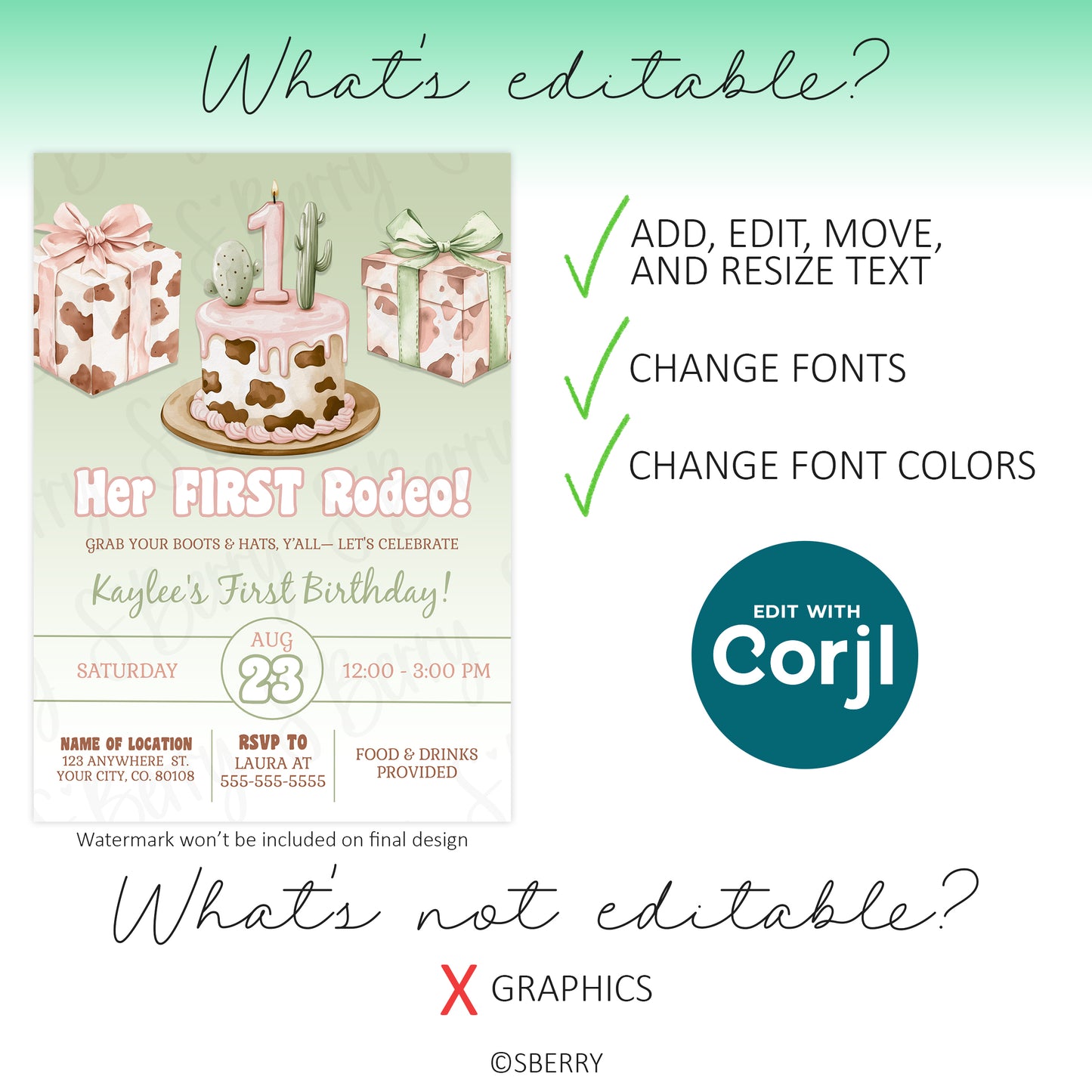 Editable cowgirl first birthday invitation template showing text editing, font and color changes, graphics not editable Corjl template