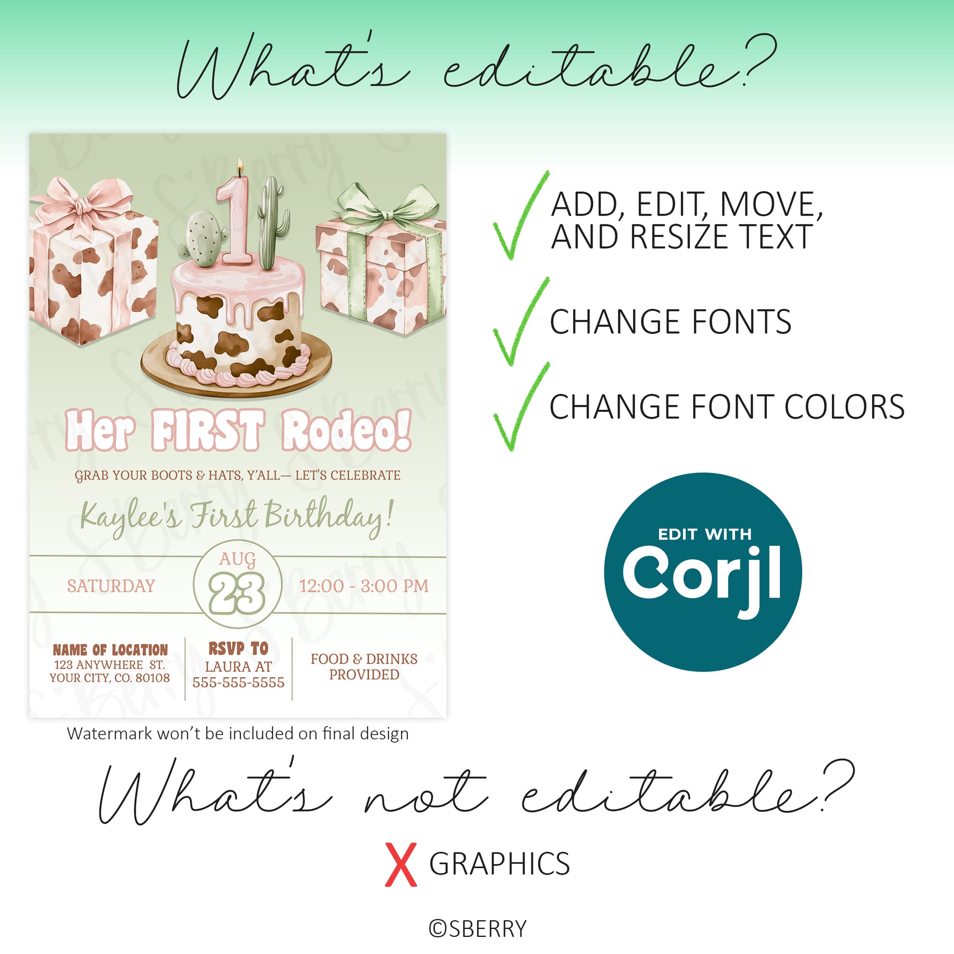 Editable cowgirl first birthday invitation template showing text editing, font and color changes, graphics not editable Corjl template