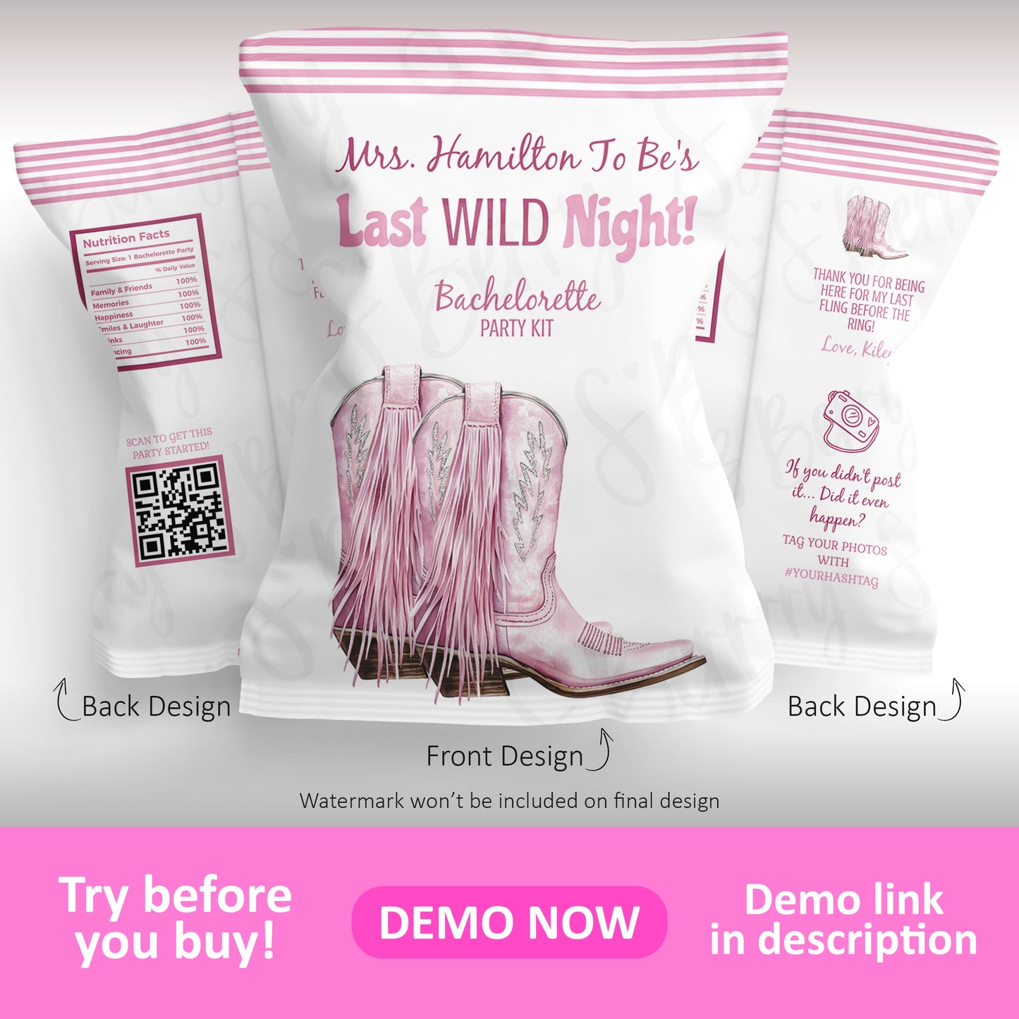 Bachelorette party chip bag template front and back design with pink cowgirl boots, “Last Wild Night” theme, QR code, and customizable text for bridal party favors.